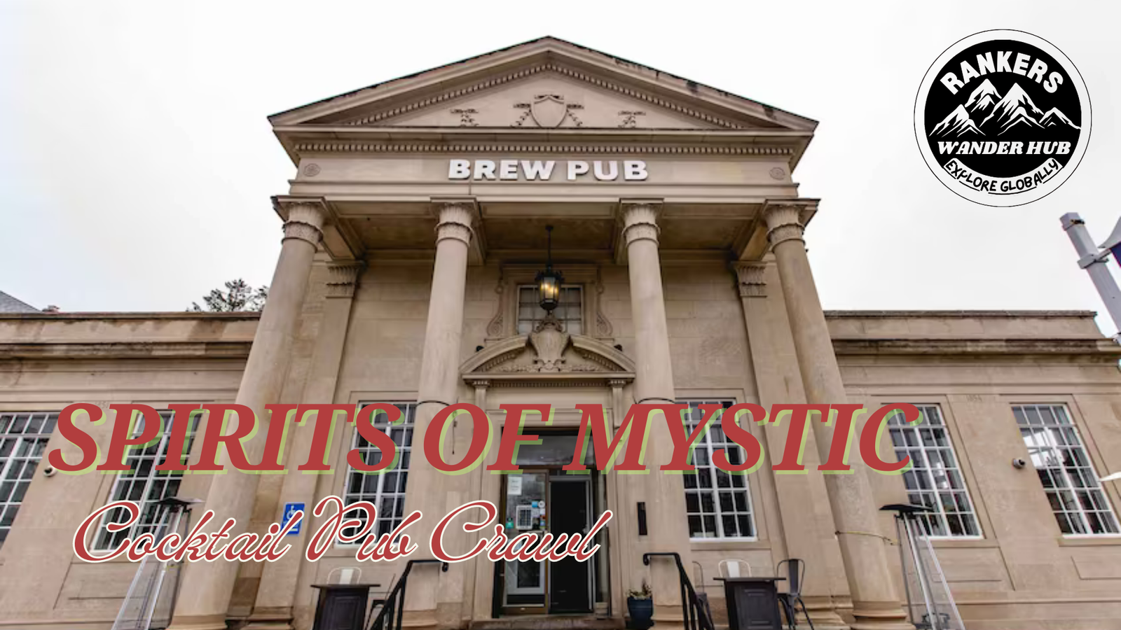 The grand exterior of the Brew Pub in Mystic, Connecticut, highlighting its historic architecture.